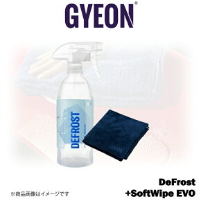 GYEON Q2M DeFrost 500ml+SoftWipe EVO �Z�b�g Q2MDEF50+Q2MASWE �W�[�I�� �f�t���X�g