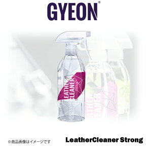 GYEON Q2M LeatherCleaner Stro 500ml Q2MLCS50 �W�[�I�� ���U�[�N���[�i�[ �X�g�����O