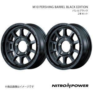 NITRO POWER/M10 PERSHING BARREL BLACK EDITION Wj[VG 74n A~zC[2{Zbgy16×6.0J 5-139.7 INSET-5 oubNz