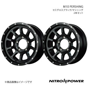 NITRO POWER/M10 PERSHING Wj[VG 74n A~zC[2{Zbgy16×6.0J 5-139.7 INSET-5 Z~OXubN/}VjOz
