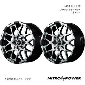 NITRO POWER/M28 BULLET nCG[X/WAXG[X 200n A~zC[2{Zbgy17×6.5J 6-139.7 INSET38 ubN/~[Jbgz