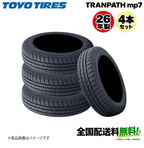 �y���ʌ���i ���ʉ��i�I�z�q�@�l��������r 4�{�Z�b�g TOYO TIRE 185/60R15 84H TRANPATH mp7 2026�N�� �g�[���[�^�C�� �g�����p�X �T�}�[�^�C�� 15�C���`