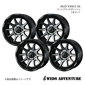WEDS-ADVENTURE/MUD VANCE 06 nCG[Xo 200n WXg[ A~zC[4{Zbgy15×6.0J 6-139.7 INSET33 MAT BLACK POLISHz0039811×4