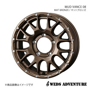 WEDS-ADVENTURE/MUD VANCE 08 Wj[ JB64 A~zC[1{ y16×5.5J 5-139.7 INSET22 MAT BRONZE(}bguY)z 0041140