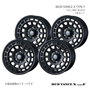 MUD VANCE X TYPE F �}�b�h���@���X �G�b�N�X �^�C�v�G�t �z�C�[�� 4�{�Z�b�g 0041550×4 �y17×7.0J 5-114.3 INSET38 FULL MAT BLACK�z