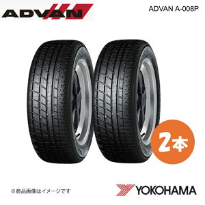 YOKOHAMA ���R�n�}�^�C�� ADVAN A-008P 225/50R16 �|���V�F�p�X�|�[�c�^�C�� 2�{ 225 50 16 W R5247