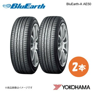YOKOHAMA ���R�n�}�^�C�� �V�ԑ����^�C�� BluEarth-A AE50 205/55R16 91V 2�{ �z���_ Honda e ZC7 R5176