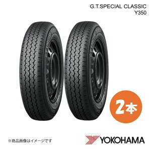 YOKOHAMA ���R�n�}�^�C�� G.T.SPECIAL CLASSIC Y350 165/80R14 �q�X�g���b�N�J�[�p�^�C�� 2�{ 165 80 14 S R5268