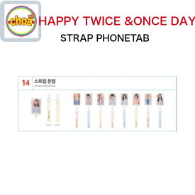 TWICE STRAP PHONETAB [HAPPY TWICE&ONCE DAY! GOODS] 公式グッズ