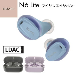 NUARL ���C�����X�C���z�� �R���p�N�g ���^ ������ Bluetooth 5.4 �m�C�Y�L�����Z�����O N6 Lite �m�C�Y�J�b�g�ʘb �}�C�N LDAC�Ή� ��x�� �O����荞�� �h�� IPX4 �}���`�|�C���g �y�� ANC