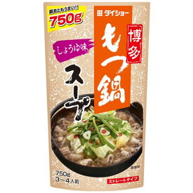 ダイショー 博多もつ鍋スープ しょうゆ味 750g