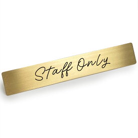 真鍮 ドア 壁 サイン プレート 「 Staff Only 」 筆記体 スタッフオンリー スタッフ ルーム ステッカー シール 表示板 12cm x 2cm