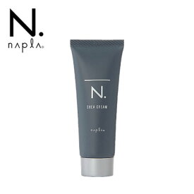 N. オム シアクリーム 40g | エヌドット ナプラ napla クリーム ワックス スタイリング剤 ナチュラル キープ メンズ