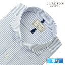 形態安定 ワイシャツ メンズ 半袖 LORDSON ブルー ネイビー ストライプ カッタウェイ |綿100％ 2506CL