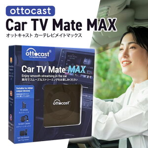IbgLXg J[erCgMAX OTTOCAST Car TV Mate Max Ki J[erCg}bNX Hsv YouTube Q[@ HDMI nfW carplay Đ