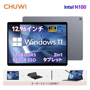 jňl 91101:59܂Ł100PҌ+őP8{CHUWI 2in1 ^ubg Wifif Windows11 m[gp\R 2in1 m[gp\R ^ubg m[gPC 12.96C` DDR5 12GB+512GB ő1TBg 2.8K