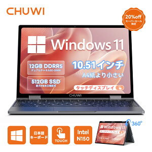 ySSI100PҌ+ő7{P+N[|41120~~zCHUWI MiniBook X N150 m[gPC 10.51C` ^b`fBXvC 360° ] Ro[`u p\R ^y LPDDR5 12GB+512GB SSDő1TBg ō3.6GHz Wind