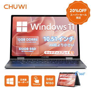 100PҌyN[|42120~{Gg[őP8{zChuwi Windows11 m[gp\R 10.51C` ^b`pl m[gPC 360°] Ro[`u p\R ^p\R DDR5 12GB+512GB SSDő1TBg 
