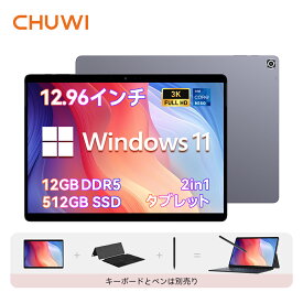 ★クーポン適用後 55,999円★CHUWI Windows11 タブレットPC ノートパソコン Hi10 Max 2in1 Intel N150 12.96インチ DDR5 12GB+512GB SSD最大1TB拡張 Wifiモデル 2.8K解像度 2880x1920 HDMI出力 IPS タッチパネル コスパ最強