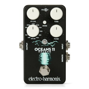 ELECTRO-HARMONIX OCEANS 11 Reverb M^[GtFN^[