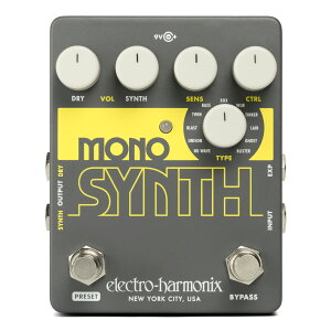 ELECTRO-HARMONIX Mono Synth M^[VZTCU[ GtFN^[
