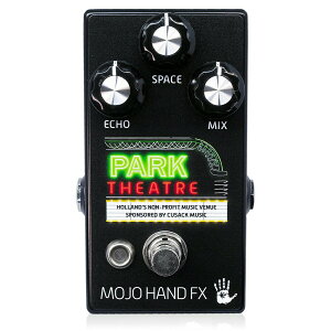 Mojo Hand Fx Park Theatre �f�B���C �M�^�[�G�t�F�N�^�[