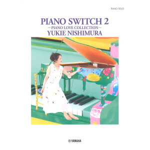 sAm\ RI] PIANO SWITCH 2 `PIANO LOVE COLLECTION` }n~[WbNfBA