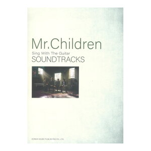 Mr.Children SOUNDTRACKS �h���~�y���o�Ŏ�