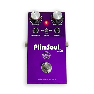 Fulltone tg[ PlimSoul mkII I[o[hCu fBXg[V M^[GtFN^[