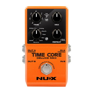 NUX j[GbNX Time Core Deluxe MKII fBC M^[GtFN^[