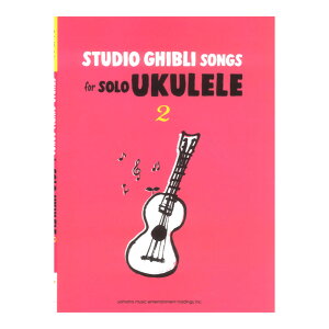 Studio Ghibli Songs for Solo Ukulele Vol.2 Easy }n~[WbNfBA