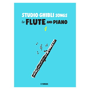 Studio Ghibli Songs for Flute and Piano Vol.1 Intermediate ���}�n�~���[�W�b�N���f�B�A