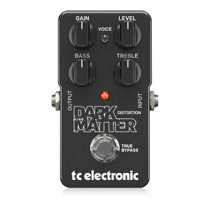 tc electronic Dark Matter Distortion M^[GtFN^[
