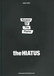 �o���h�X�R�A the HIATUS Keeper Of The Flame �V���R�[�~���[�W�b�N