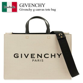 ジバンシィ / Givenchy G Canvas Tote Bag / BB50N2B1DR / BB50N2B1DR 255 / BB50N2B1DR255 / トートバッグ / 「正規品補償」「VIP価格販売」「お買い物サポート」