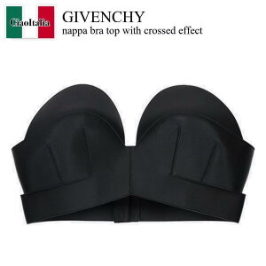 �y���ʌ���E�݌Ɍ���E�����ҏ����I�z �W�o���V�B / Givenchy Nappa Bra Top With Crossed Effect / BW60Z2610N / BW60Z2610N 001- / BW60Z2610N001- / �g�b�v�X���̑�
