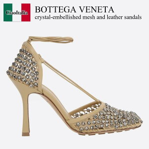 �y���ʌ���E�݌Ɍ���E�����ҏ����I�z �{�b�e�K�E���F�l�^ / Bottega Veneta Crystal-Embellished Mesh And Leather Sandals / 667206 V0GU1 / 667206 V0GU1 2624 / 667206V0GU1 / 667206V0GU12624 / �T���_���E�~���[��