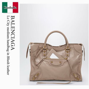 �y���ʌ���E�݌Ɍ���E�����ҏ����I�z �o�����V�A�K / ���΂� / �J�o�� / Balenciaga Le City Medium Handbag In Blush Leather / 865760 2ACLN / 865760 2ACLN 5833 / 8657602ACLN5833 / �n���h�o�b�O