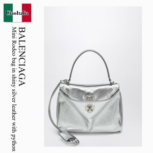 �y���ʌ���E�݌Ɍ���E�����ҏ����I�z �o�����V�A�K / ���΂� / �J�o�� / Balenciaga Mini Rodeo Bag In Shiny Silver Leather With Pytho / 795456 2ABBQ / 795456 2ABBQ 1401 / 7954562ABBQ1401 / �n���h�o�b�O