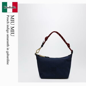 �y���ʌ���E�݌Ɍ���E�����ҏ����I�z �~���E�~���E / ���΂� / �J�o�� / Miu Miu Pouch Indigo Amaranth In Gabardine / 5NE841 F04GM / 5NE841 2IA7 F04GM / 5NE8412IA7F04GM / �V�����_�[�o�b�O�E�|�V�F�b�g