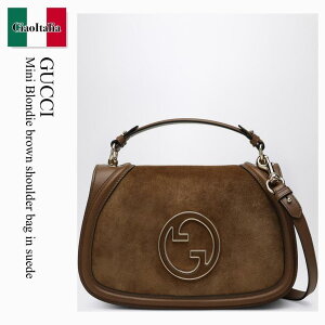 �y���ʌ���E�݌Ɍ���E�����ҏ����I�z �O�b�` / ���΂� / �J�o�� / Gucci Mini Blondie Brown Shoulder Bag In Suede / 815719 CAAAU / 815719 CAAAU 2808 / 815719CAAAU2808 / �V�����_�[�o�b�O�E�|�V�F�b�g
