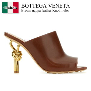 �y���ʌ���E�݌Ɍ���E�����ҏ����I�z �{�b�e�K�E���F�l�^ / Bottega Veneta Brown Nappa Leather Knot Mules / 740589 VBSF0 / 740589 VBSF0 2460 / 740589VBSF0 / 740589VBSF0 2460 / 740589VBSF02460 / �T���_���E�~���[��