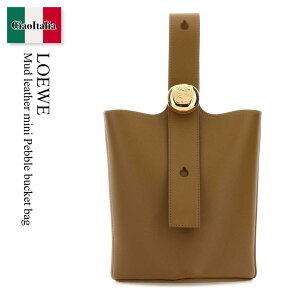 �y���ʌ���E�݌Ɍ���E�����ҏ����I�z ���G�x / ���΂� / �J�o�� / Loewe Mud Leather Mini Pebble Bucket Bag / AANBBBMX01 / AANBBBMX01 OAK / AANBBBMX01OAK / �n���h�o�b�O