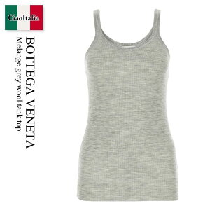 �y���ʌ���E�݌Ɍ���E�����ҏ����I�z �{�b�e�K�E���F�l�^ / Bottega Veneta Melange Grey Wool Tanktop / 751861 V32A0 / 751861 V32A0 8531 / 751861V32A0 / 751861V32A0 8531 / 751861V32A08531 / �^���N�g�b�v