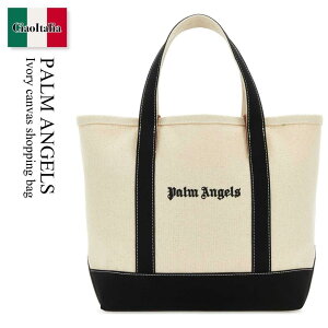 �y���ʌ���E�݌Ɍ���E�����ҏ����I�z �p�[���G���W�F���X / ���΂� / �J�o�� / Palm Angels Ivory Canvas Shopping Bag / PWNA057F23FAB001 / PWNA057F23FAB001 0310 / PWNA057F23FAB0010310 / �g�[�g�o�b�O