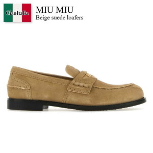 【数量限定・在庫限り・早い者勝ち!】 ミュウミュウ / Miu Miu Beige Suede Loafers / 5D773D F0379 / 5D773D F020Z5O F0379 / 5D773DF020Z5O / 5D773DF020Z5O F0379 / 5D773DF020Z5OF0379 / ローファー・オックスフォード