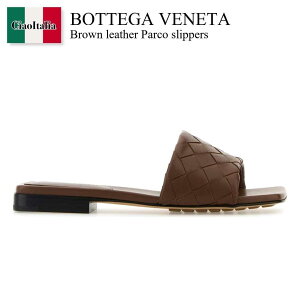 �y���ʌ���E�݌Ɍ���E�����ҏ����I�z �{�b�e�K�E���F�l�^ / Bottega Veneta Brown Leather Parco Slippers / 837737 V2ED0 / 837737 V2ED0 2509 / 837737V2ED0 / 837737V2ED0 2509 / 837737V2ED02509 / �T���_���E�~���[��