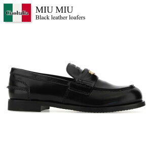 yʌE݌ɌEҏIz ~E~E / Miu Miu Black Leather Loafers / 5D773D F0002 / 5D773D F020ULX F0002 / 5D773DF020ULX / 5D773DF020ULX F0002 / 5D773DF020ULXF0002 / [t@[EIbNXtH[h