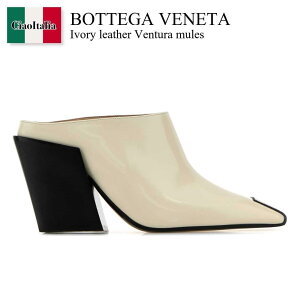 �y���ʌ���E�݌Ɍ���E�����ҏ����I�z �{�b�e�K�E���F�l�^ / Bottega Veneta Ivory Leather Ventura Mules / 827514 V4BO3 / 827514 V4BO3 9181 / 827514V4BO3 / 827514V4BO3 9181 / 827514V4BO39181 / �p���v�X