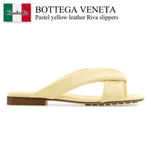 yʌE݌ɌEҏIz {beKEFl^ / Bottega Veneta Pastel Yellow Leather Riva Slippers / 827569 V3H90 / 827569 V3H90 7138 / 827569V3H90 / 827569V3H90 7138 / 827569V3H907138 / T_E~[
